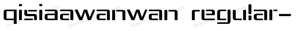 QisiAaWanWan Regular字体转换